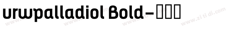 urwpalladiol Bold字体转换